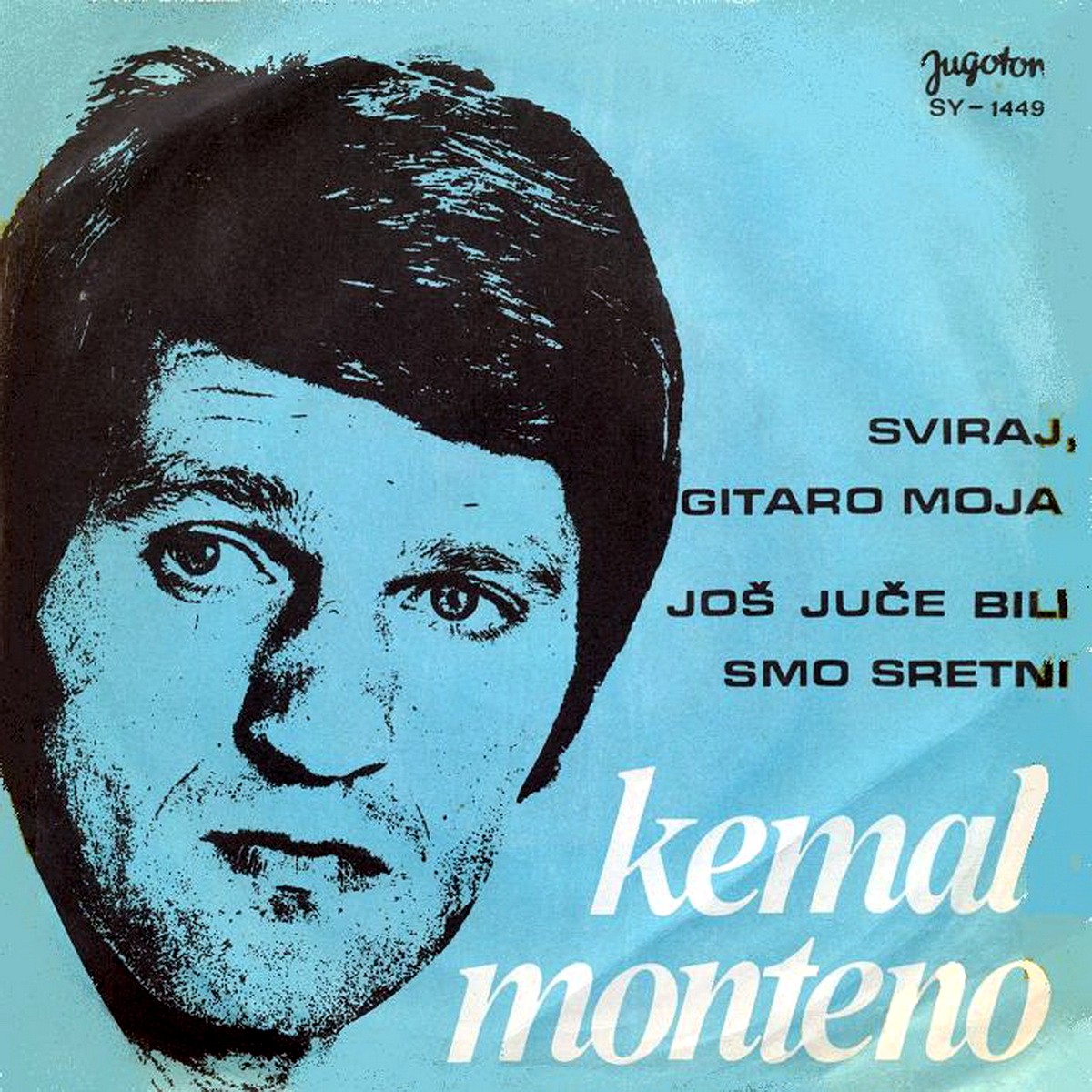 Kemal Monteno 1969 Sviraj gitaro a